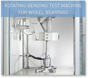 ROTATING BENDING TEST MACHINE FOR WHEEL BEARINGS